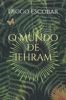 Paperback O Mundo de Iehram [Portuguese] Book