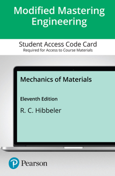 Printed Access Code Modified Mastering Engineering with Pearson Etext -- Access Card -- For Mechanics of Materials Book