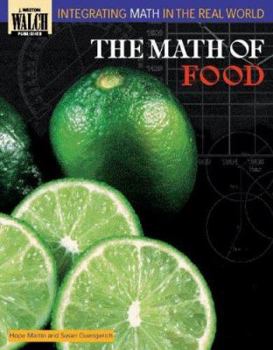 Paperback Integrating Math in the Real World: The Math of Food Book