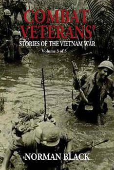 Paperback Combat Veterans' Stories of the Vietnam War: Vietnam War Book