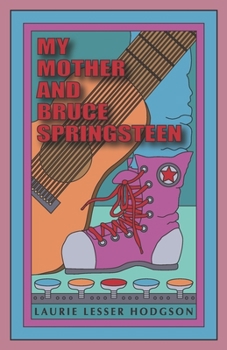 Paperback My Mother and Bruce Springsteen Book