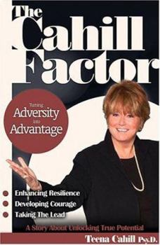 Paperback The Cahill Factor: Turning Adversity to Advantage Book