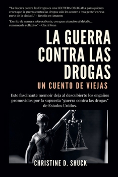 La Guerra Contra Las Drogas (Spanish Edition)