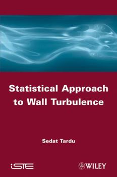 Hardcover Statistical Approach to Wall Turbulence Book