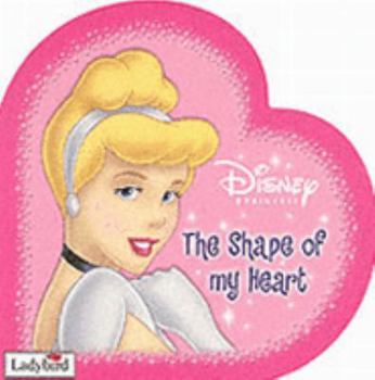 Hardcover The Shape of My Heart (Disney Princess) Book