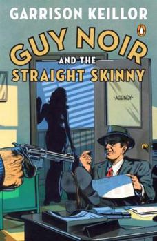 Paperback Guy Noir and the Straight Skinny Book