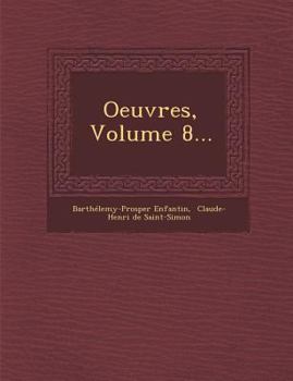 Oeuvres, Volume 8...
