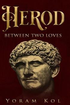 Paperback Herod - Between Two Loves Book