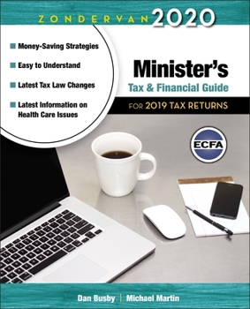 Paperback Zondervan 2020 Minister's Tax and Financial Guide: For 2019 Tax Returns Book