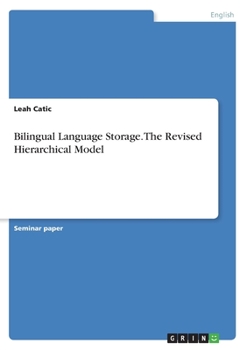 Paperback Bilingual Language Storage. The Revised Hierarchical Model Book