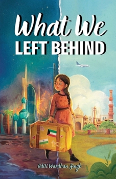 Paperback What We Left Behind: A Multicultural Chapter Book about Courage, Empathy, and Belonging (Inspired by True Events) Book