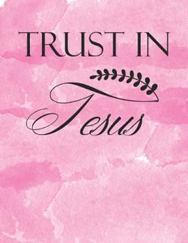 Paperback Trust in Jesus Book