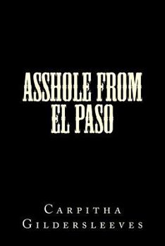 Paperback Asshole from El Paso Book