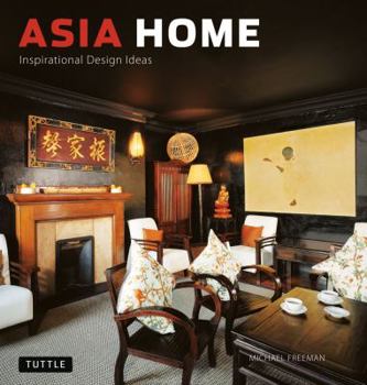 Hardcover Asia Home: Inspirational Design Ideas Book