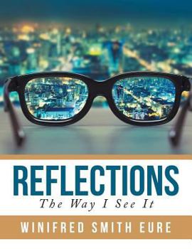 Paperback Reflections: The Way I See It Book