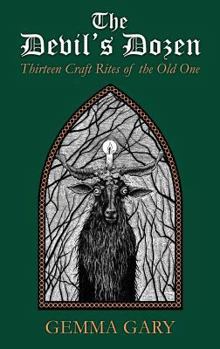 Paperback The Devil's Dozen: Thirteen Craft Rites of the Old One Book