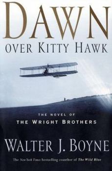 Hardcover Dawn Over Kitty Hawk: The Novel of the Wright Brothers Book