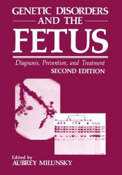 Hardcover Genetic Disorders and the Fetus: Diagnosis, Prevention, and Treatment Book