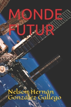 Paperback Monde Futur [French] Book