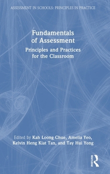 Hardcover Fundamentals of Assessment: Principles and Practices for the Classroom Book