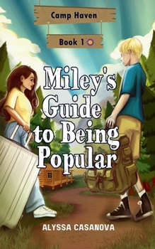 Miley's Guide to Being Popular (Camp Haven)