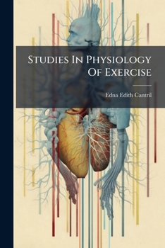 Studies in Physiology of Exercise