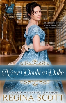 Never Doubt a Duke - Book #1 of the Fortune's Brides