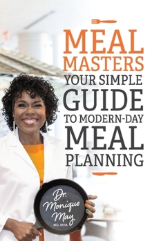 Paperback MealMasters: Your Simple Guide to Modern-Day Meal Planning Book