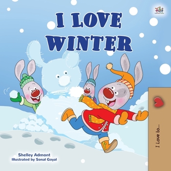 Paperback I Love Winter: Children's Seasons book [Large Print] Book