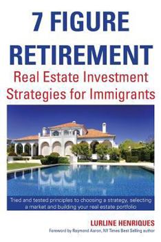 Paperback 7 Figure Retirement: Building Wealth with Real Estate Book