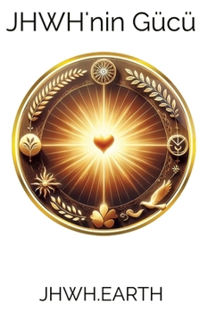 JHWH'nin Gücü (Turkish Edition)