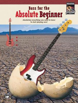 Paperback Bass for the Absolute Beginner: Absolutely Everything You Need to Know to Start Playing Now!, Book & CD Book