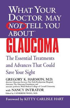 Paperback Glaucoma: The Essential Treatments and Advances That Could Save Your Sight Book