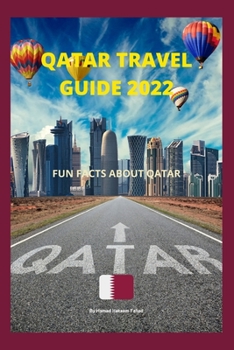 Paperback Qatar Travel Guide 2022: Fun Facts About Qatar Book