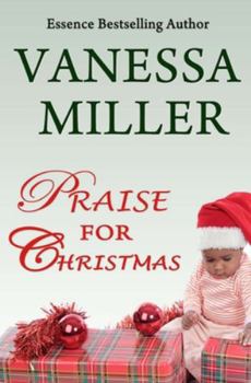 Praise For Christmas - Book #6 of the Praise Him Anyhow
