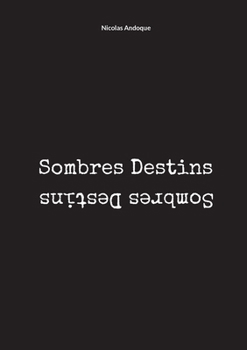 Paperback Sombres Destins [French] Book
