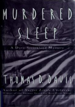 Hardcover Murdered Sleep: A Dave Strickland Mystery Book