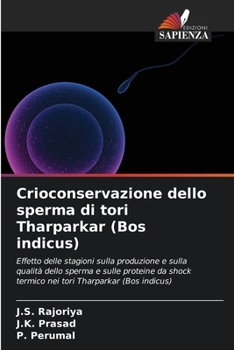 Crioconservazione dello sperma di tori Tharparkar (Bos indicus) (Italian Edition)