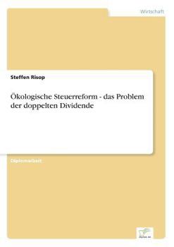 Paperback Ökologische Steuerreform - das Problem der doppelten Dividende [German] Book