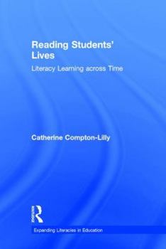 Hardcover Reading Students' Lives: Literacy Learning across Time Book