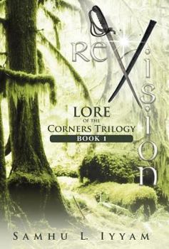 Hardcover reVision: Lore of the Corners Trilogy, Book 1 Book