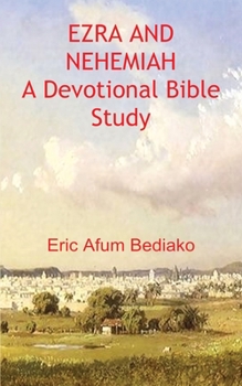 Paperback EZRA AND NEHEMIAH A Devotional Bible Study Book