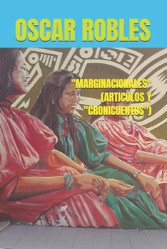 Paperback "Marginacionales" (Articulos Y "Cronicuentos") [Spanish] Book