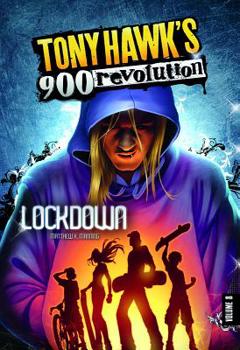 Lockdown - Book #8 of the Tony Hawk's 900 Revolution