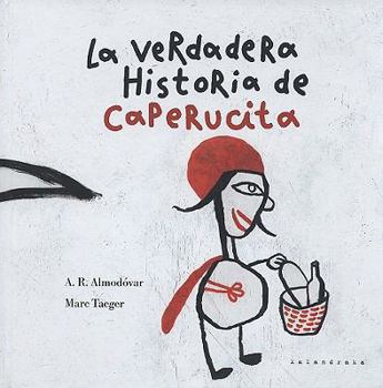 Hardcover La Verdadera Historia de Caperucita [Spanish] Book
