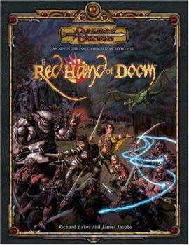 The Red Hand of Doom (Dungeons & Dragons Accessory) - Book  of the Dungeons & Dragons Edition 3.5
