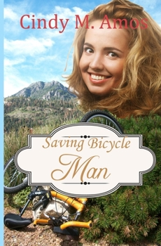 Saving Bicycle Man - Book #2 of the Landscapes of Mercy