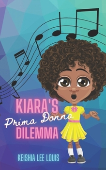 Paperback Kiara's Prima Donna Dilemma Book