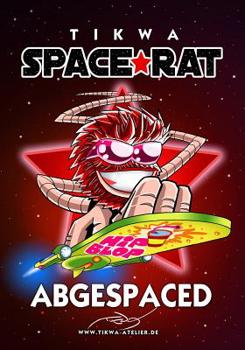 Paperback Space Rat 2: Abgespaced (Legendary Edition) [German] Book
