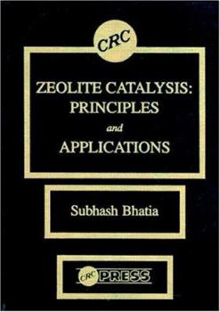 Hardcover Zeolite Catalysts: Principles and Applications Book